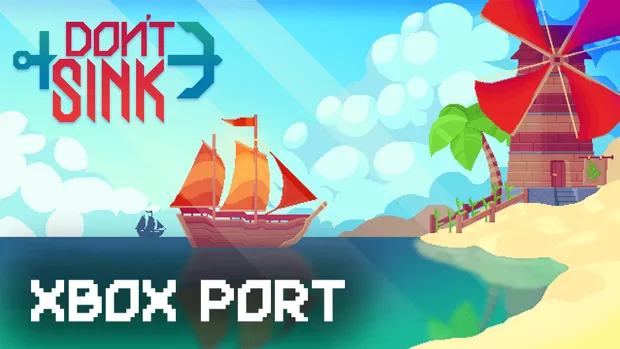 Don't Sink - Xbox Port Banner