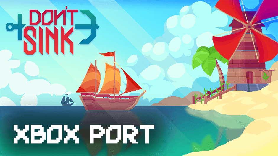 Don't Sink - Xbox Port Banner